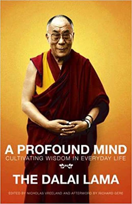 A Profound Mind : His Holiness The Dalai Lama