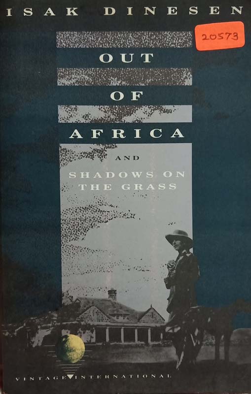 Out Of Africa And Shadows On The Grass