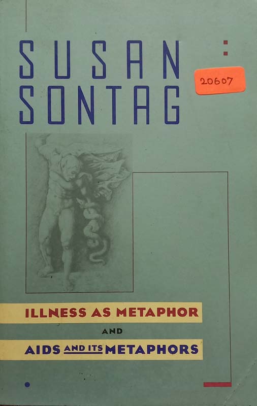 Illness As Metaphor And Aids And Its Metaphors