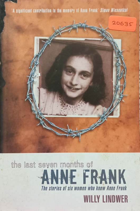 The Last Seven Months Of Anne Frank