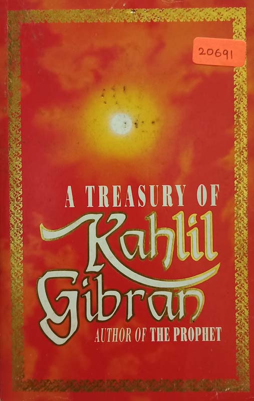 A Treasury Of Kahlil Gibran