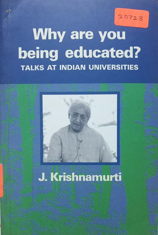 Why Are You Being Educated?