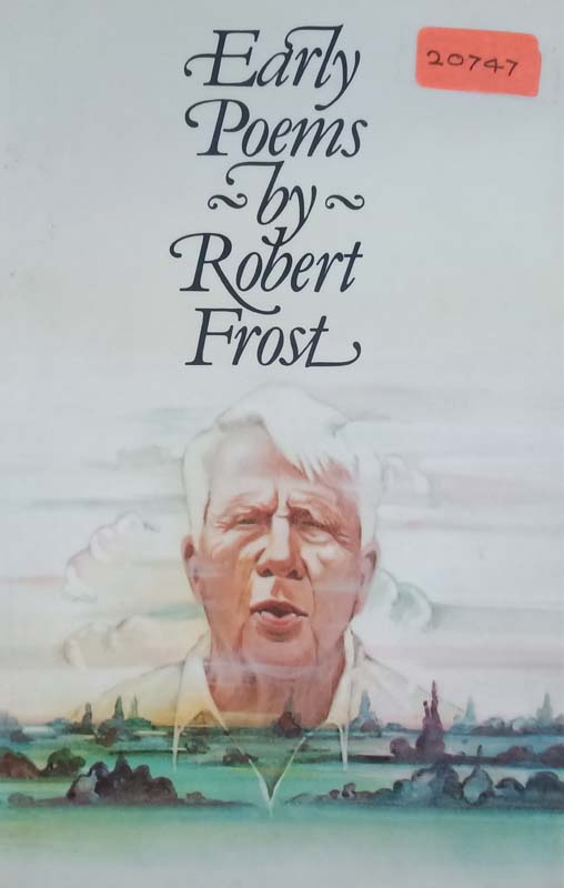 Early Poems By Robert Frost
