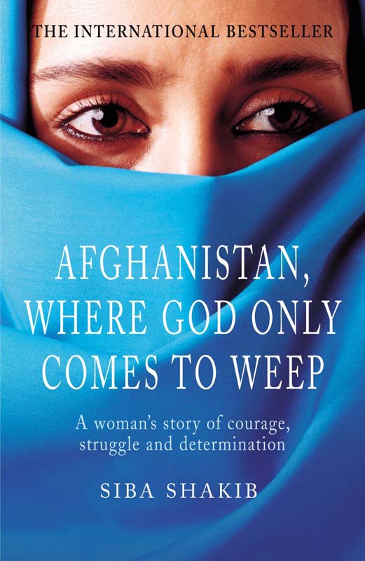 Afghanistan. Where God Only Comes To Weep