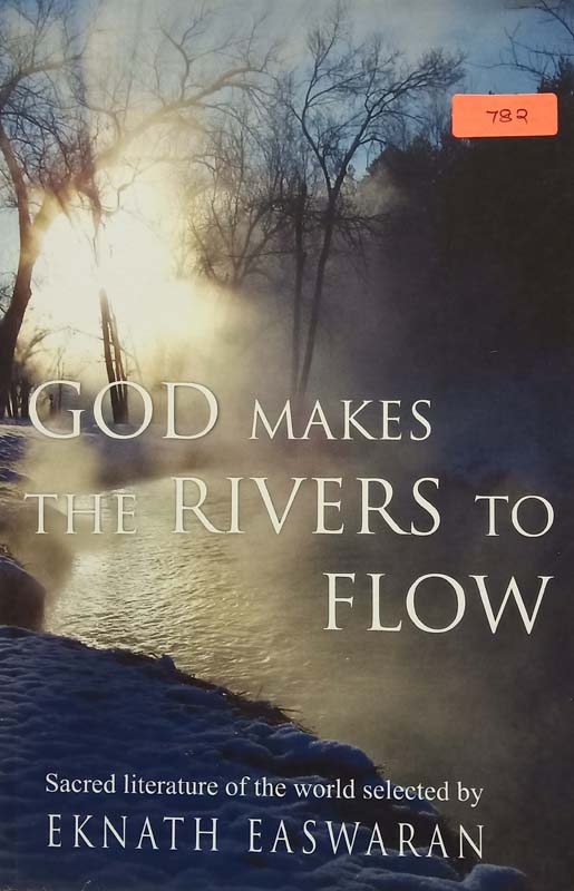 God Makes The Rivers To Flow