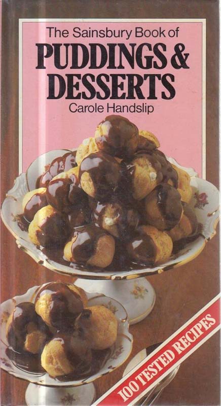The Sainsbury Book Of Puddings & Desserts