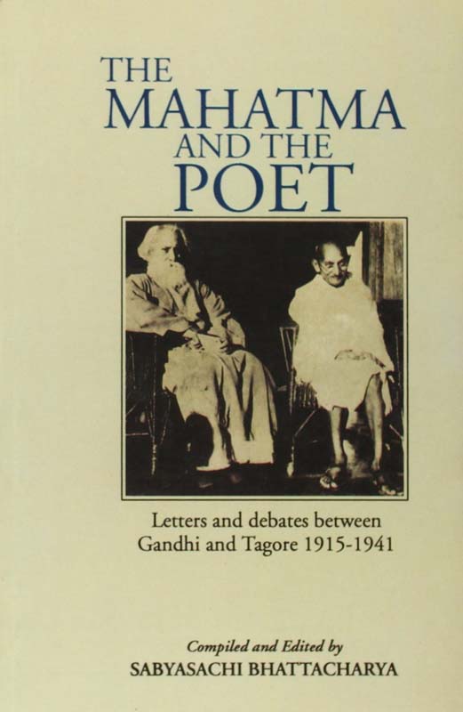 The Mahatma And The Poet