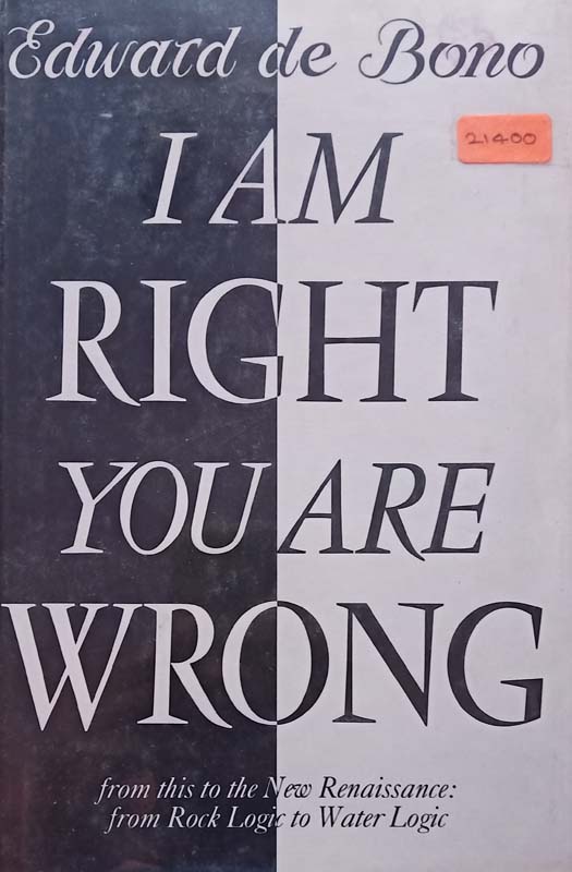 I Am Right You Are Wrong