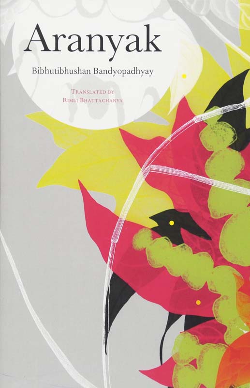 Aranyak : Of The Forest