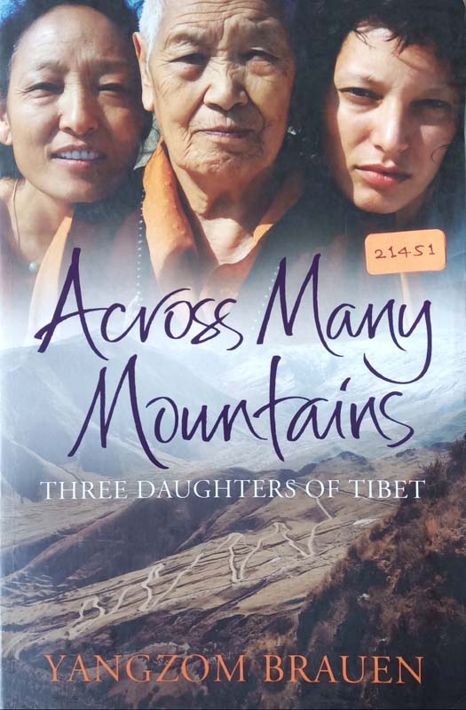 Across Many Mountains (Three Daughters Of Tibet)
