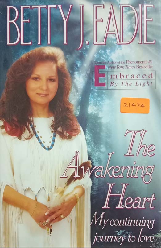 The Awakening Heart : My Continting Journey To Love)