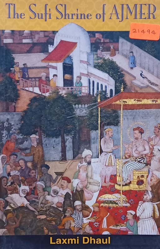 The Sufi Shrine Of Ajmer