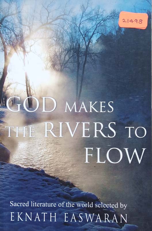 God Makes The Rivers To Flow