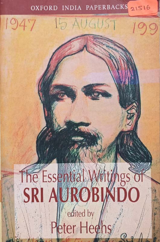 The Essential Writings Of Sri Aurobindo