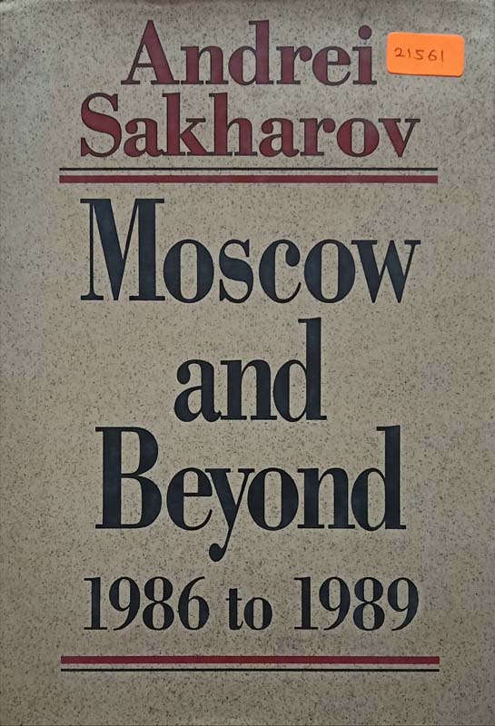 Moscow And Beyond 1986 To 1989