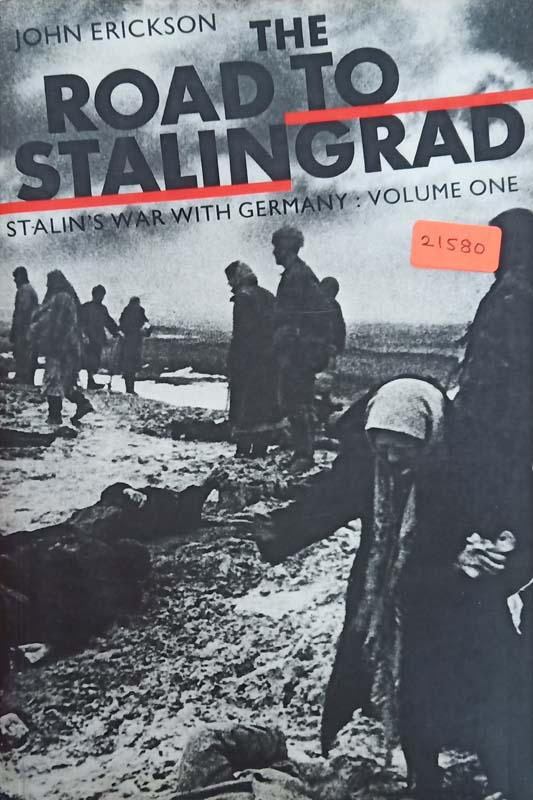 The Road To Stalingrad ( Stalin's War With Germany : Volume One)