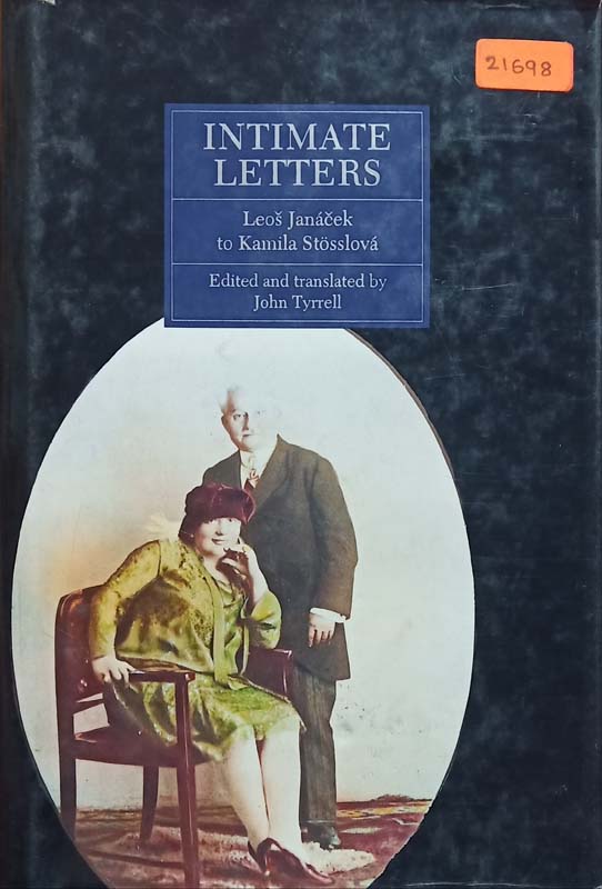 Intimate Letters (Leos Janacek To Kamila Stosslova