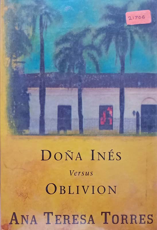 Dona Ines Versus Oblivion