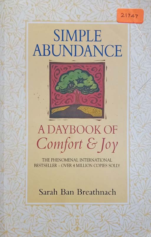 Simple Abundance (A Daybook Of Comfort & Joy)