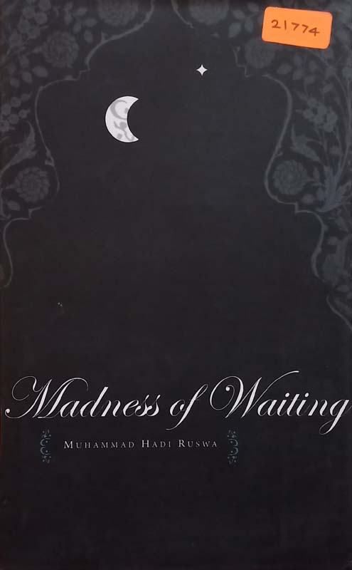 The Madness Of Waiting