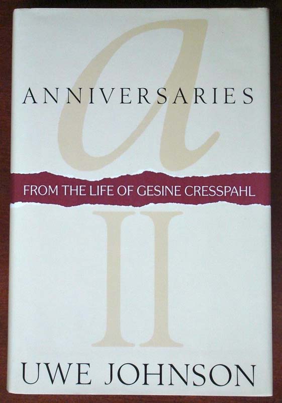 Anniversaries II (From The Life Of Gesine Cresspahl)