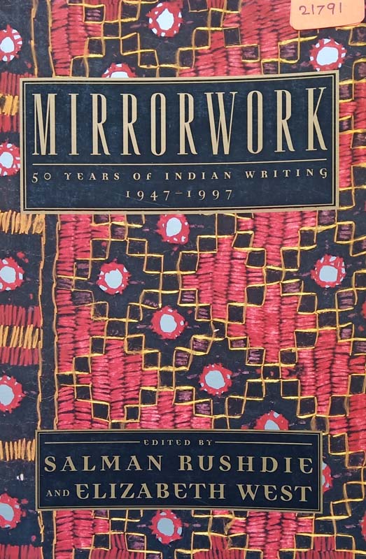 Mirror Work (50 Years Of Indian Writing 1947-1997)