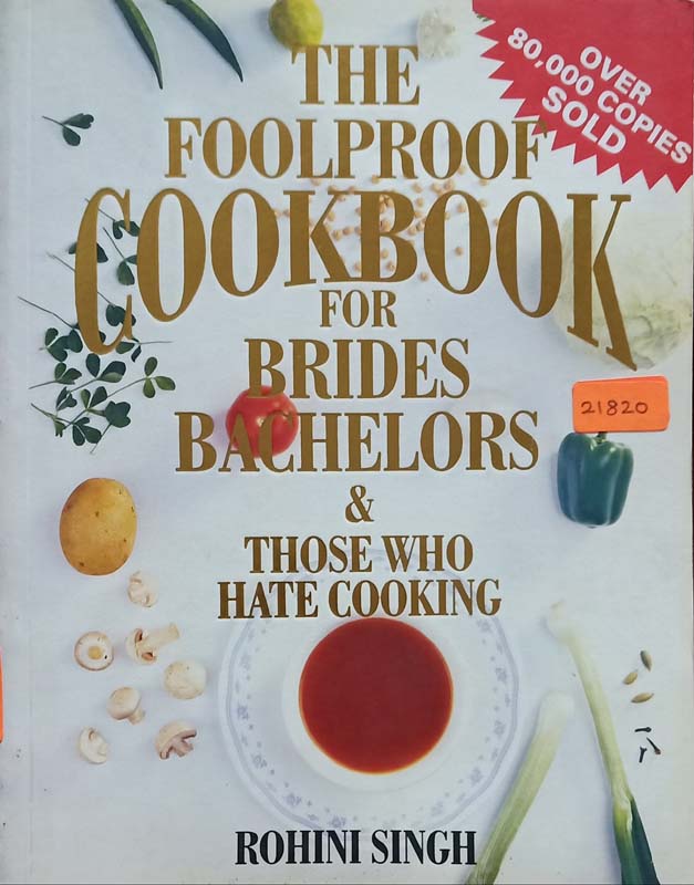 The Foolproof Cookbook For Brides Bachelors & Those Who Hate Cooking