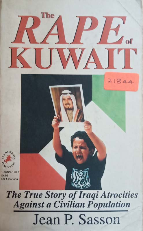 The Rape Of Kuwait