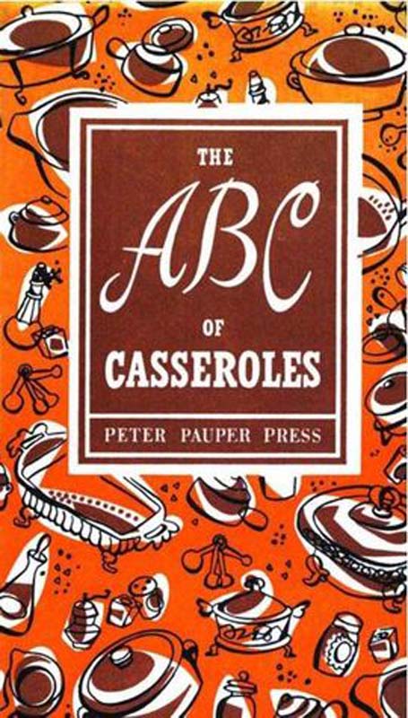 The Abc For Casseroles