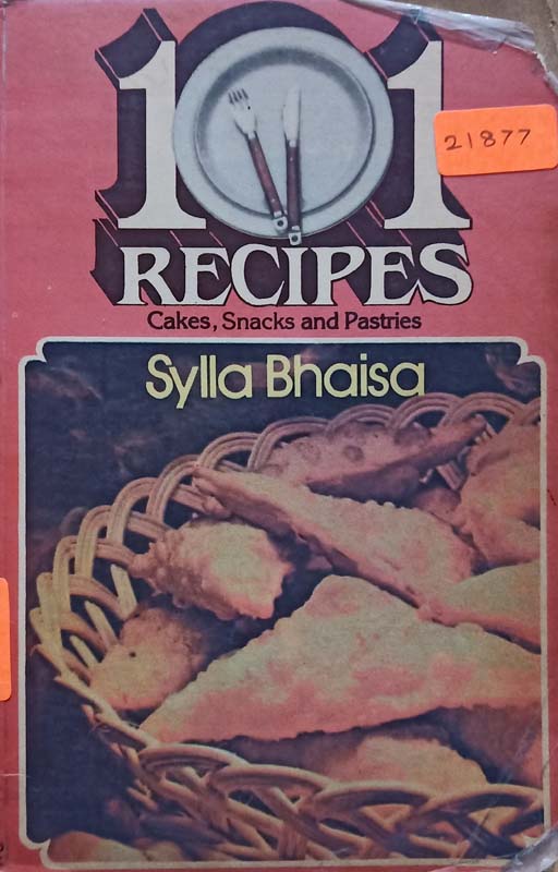 101 Recipes- Cakes, Snacks And Pastries