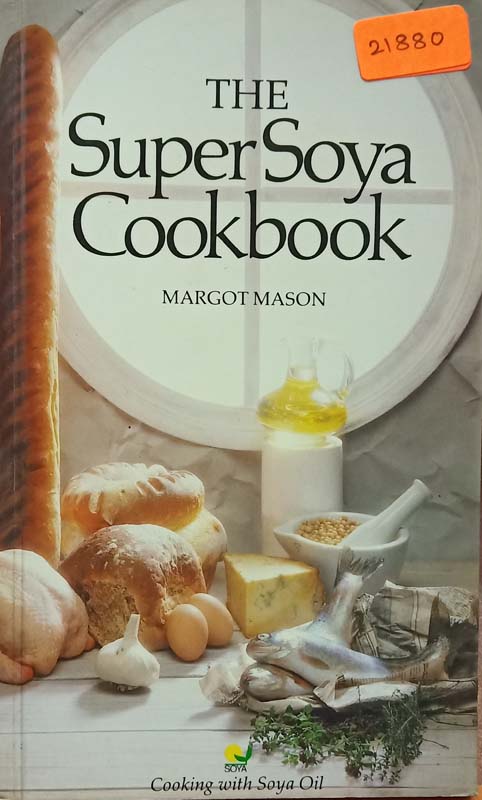 The Super Soya Cookbook