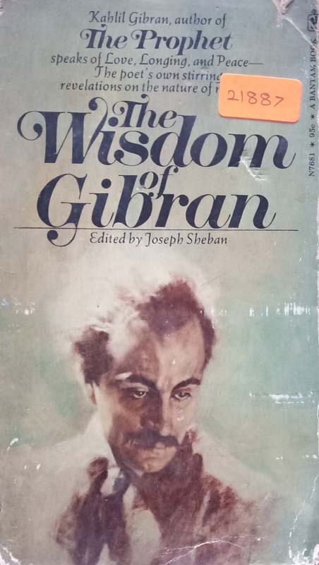The Wisdom Of Gibran