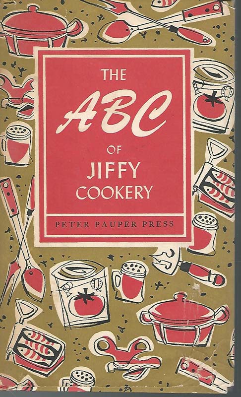 The Abc Of Jiffy Cookery
