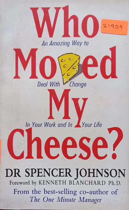 Who Moved My Cheese?