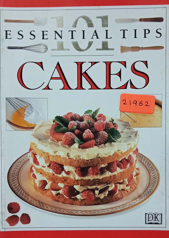 101 Essential Tips Cakes