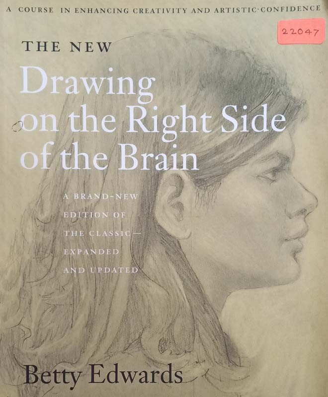 The New Drawing On The Right Side Of The Brain