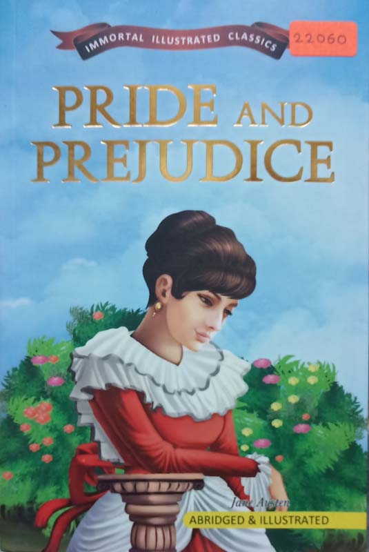 Immortal Illustrated Classics : Pride And Prejudice