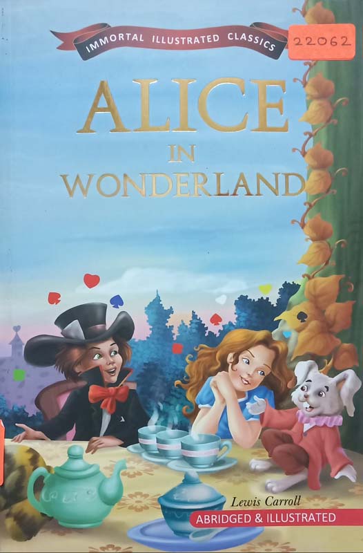 Immortal Illustrated Classics : Alice In Wonderland