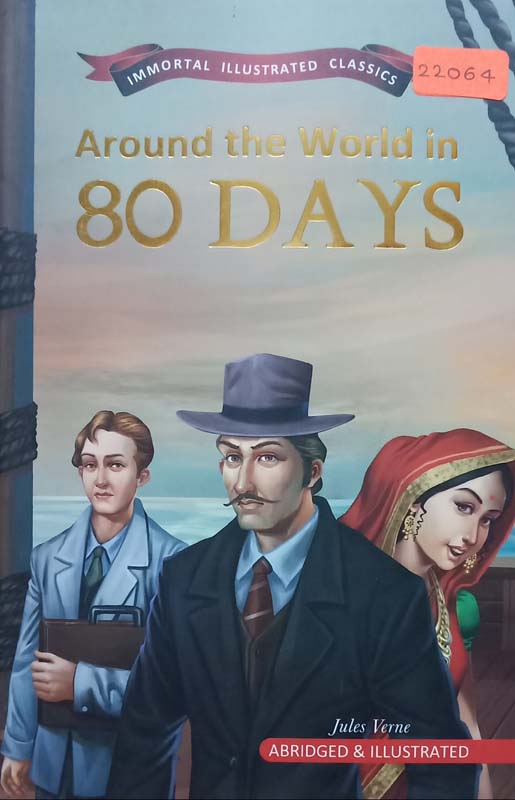 Immortal Illustrated Classics : Around The World In 80 Days