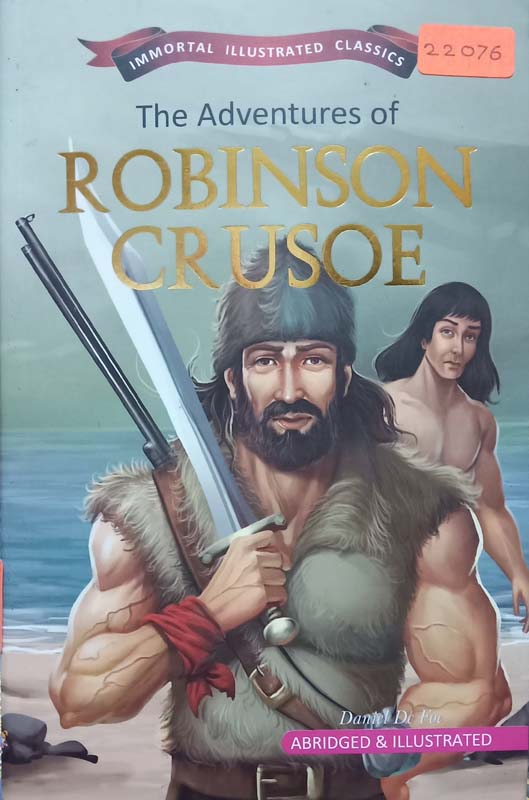 Immortal Illustrated Classics : The Adventures Of Robinson Crusoe