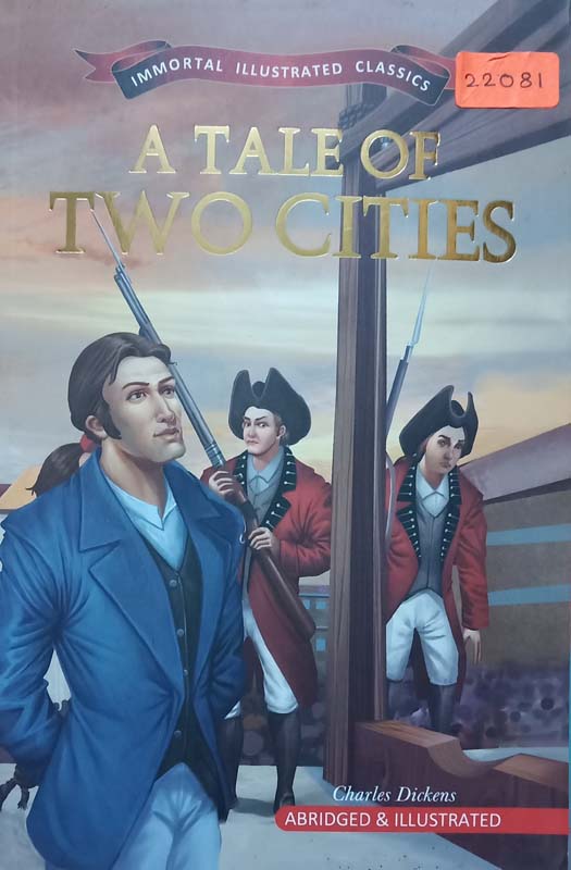 Immortal Illustrated Classics : A Tale Of Two Cities