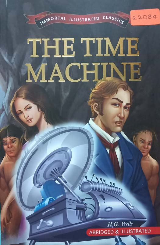 Immortal Illustrated Classics : The Time Machine