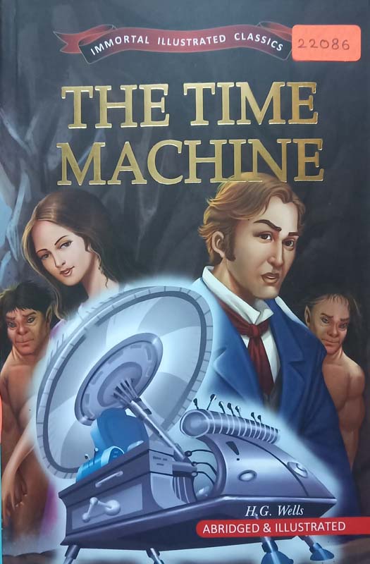 Immortal Illustrated Classics : The Time Machine