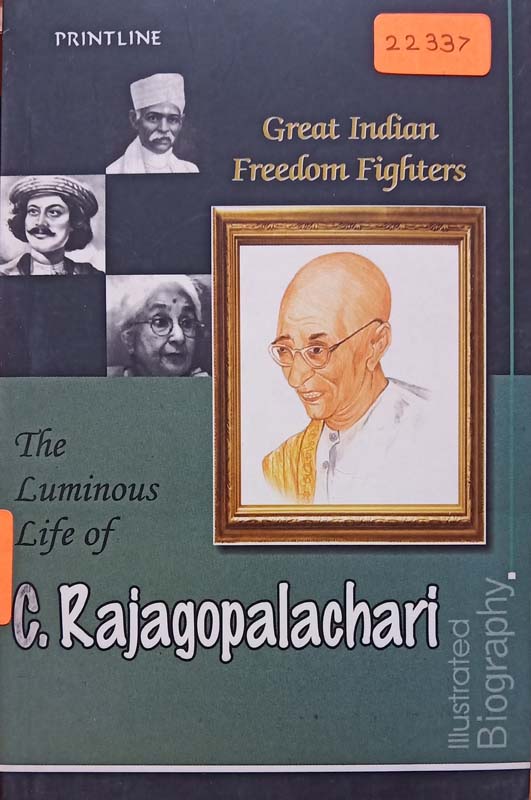 The Luminous Life Of C Rajagopalachari
