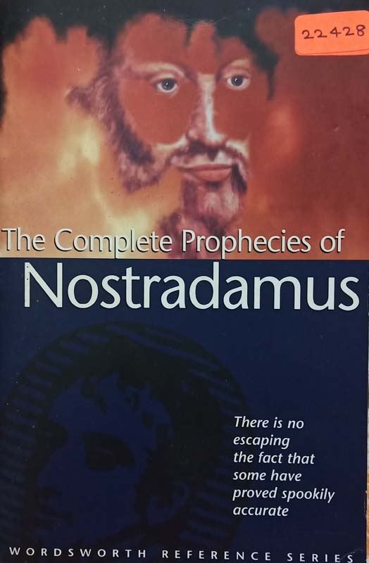 The Complete Prophecies Of Nostradamus
