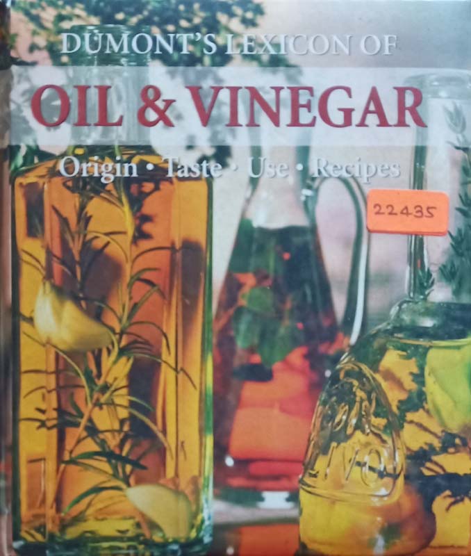 Dumont's Lexicon Of Oil & Vinegar