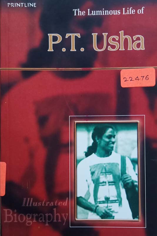 The Luminous Life Of : P T Usha