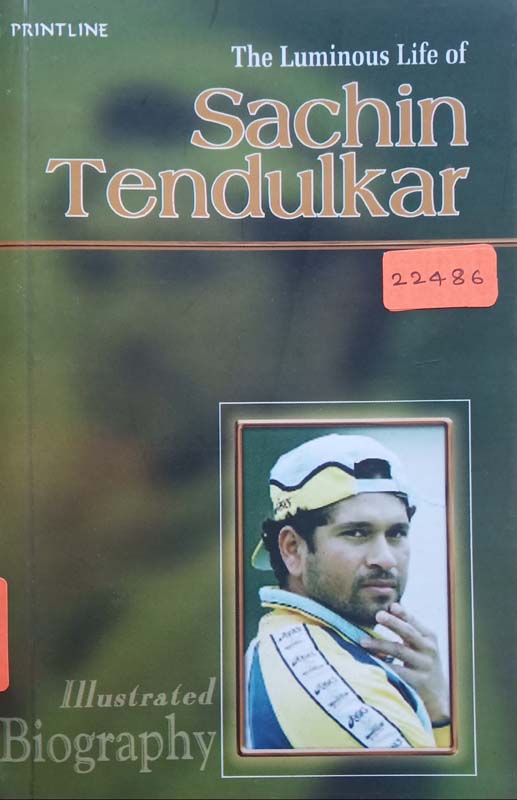 The Luminous Life Of : Sachin Tendulkar