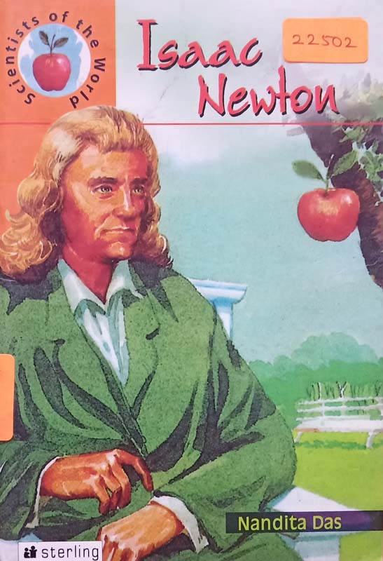 Scientists Of The World : Isaac Newton