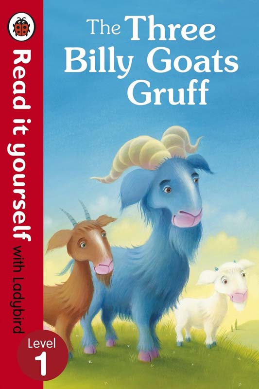 Read It Yourself : The Three Billy Goats Gruff